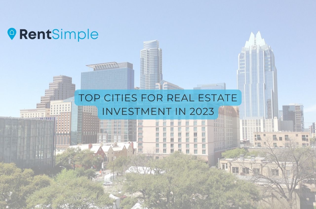 Top Cities for Real Estate Investment in 2023