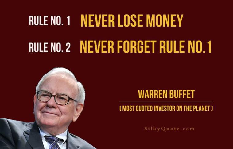 Warren Buffet's 1st Rule