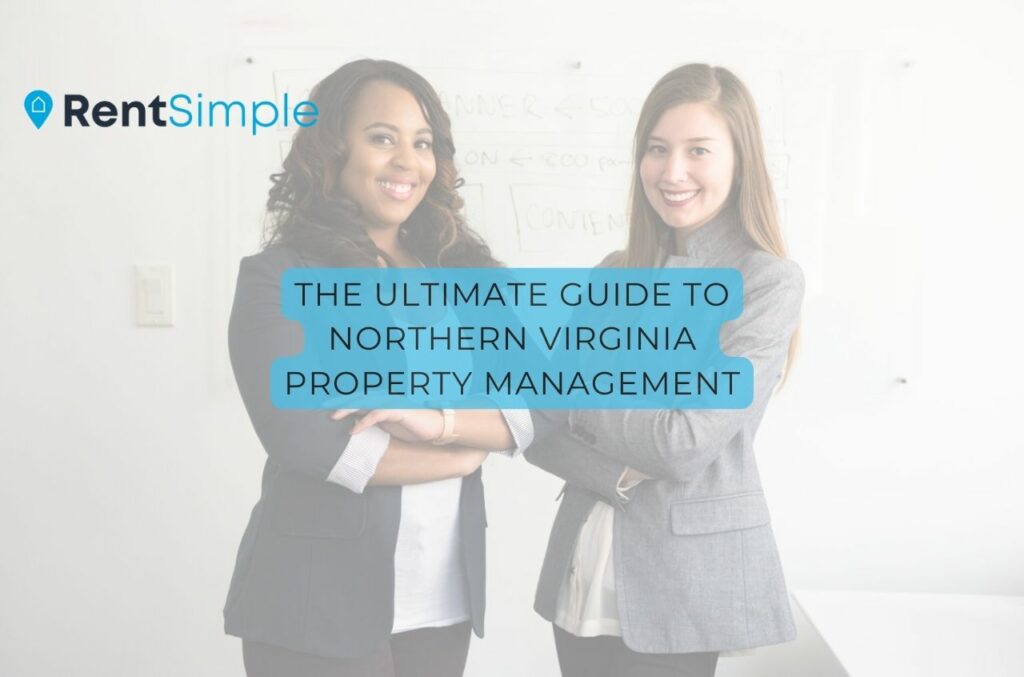 The Ultimate Guide to Northern Virginia Property Management Hiring a Property Manager