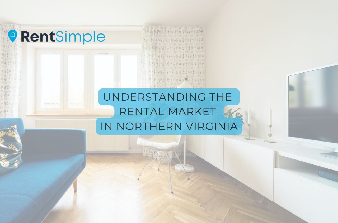 Understanding the Rental Market in Northern Virginia