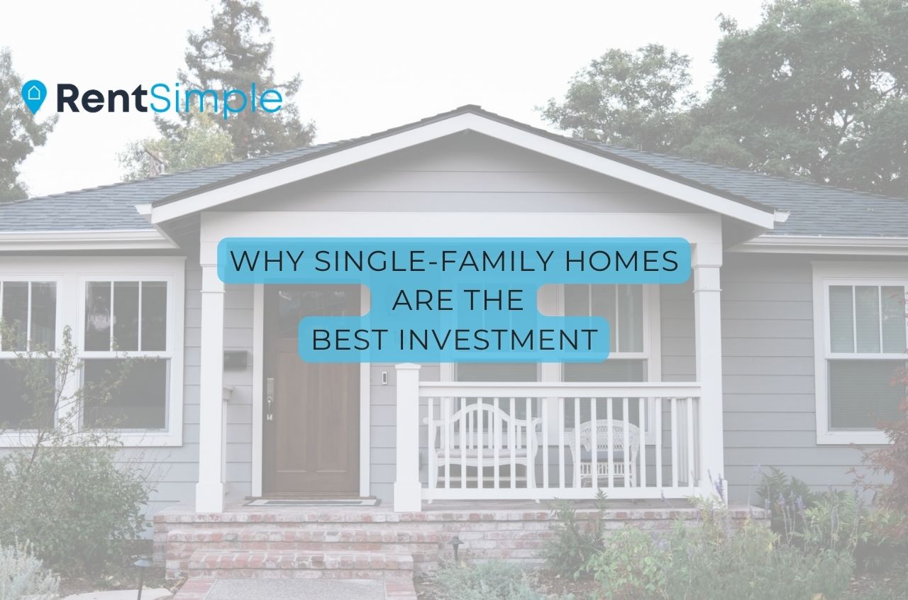 Why Single-Family Homes Are the Best Investment