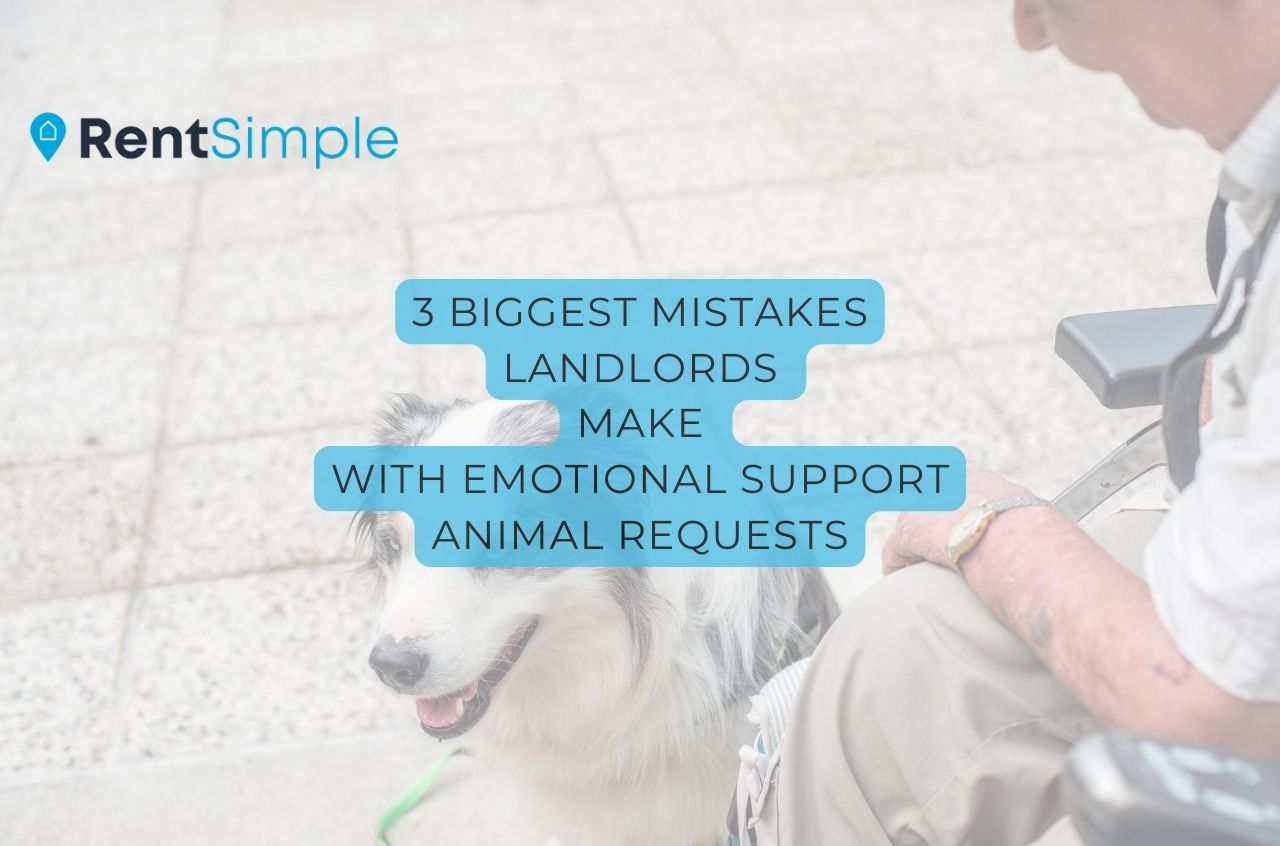 3 Biggest Mistakes Landlords Make with Emotional Support Animal Requests